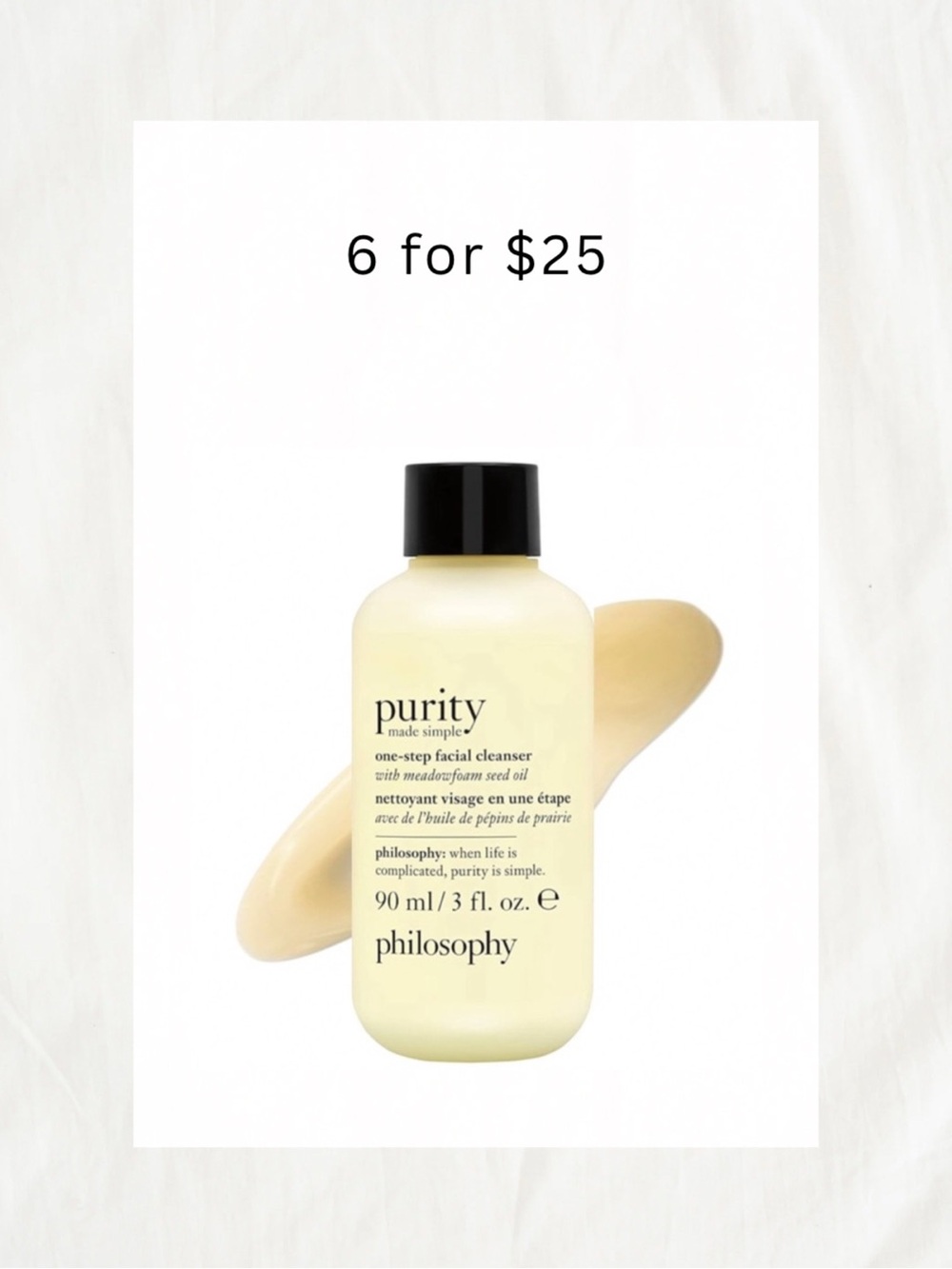 6/$25 • philosophy Facial Cleanser